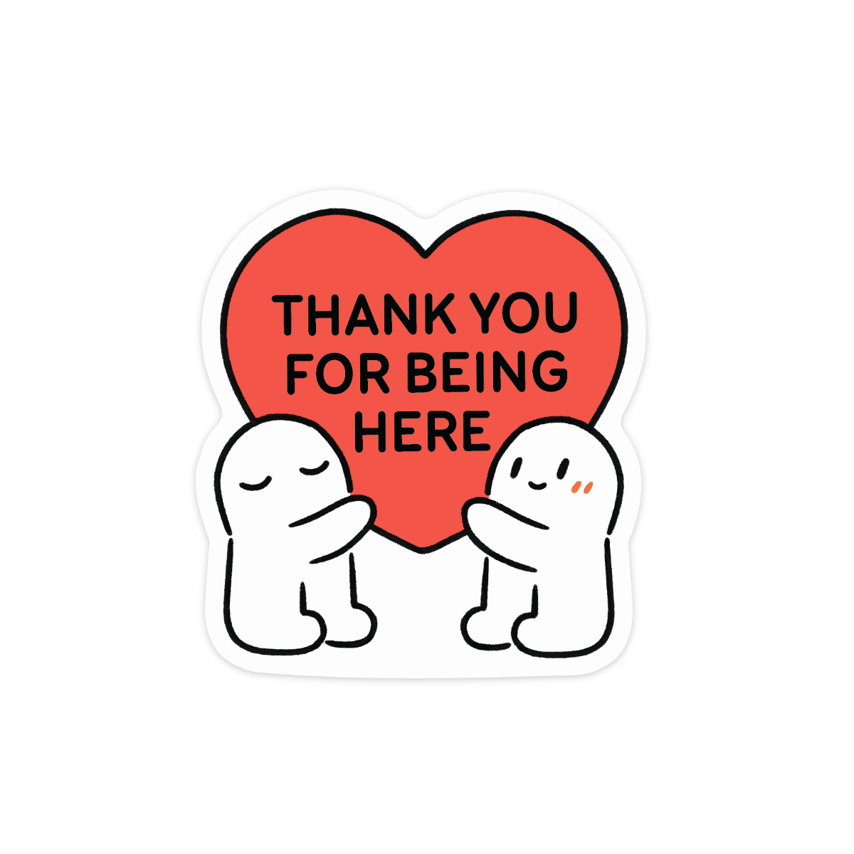 'Thank you for being here' Sticker